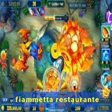 fiammetta restaurante